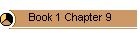 Book 1 Chapter 9