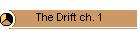 The Drift ch. 1