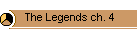 The Legends ch. 4
