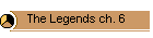 The Legends ch. 6