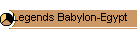 Legends Babylon-Egypt