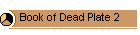 Book of Dead Plate 2