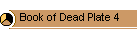 Book of Dead Plate 4