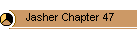 Jasher Chapter 47