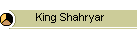 King Shahryar