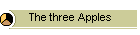 The three Apples