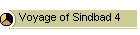 Voyage of Sindbad 4