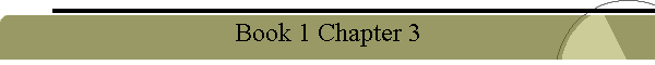 Book 1 Chapter 3