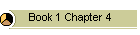 Book 1 Chapter 4