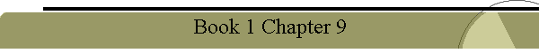 Book 1 Chapter 9