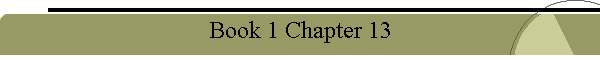 Book 1 Chapter 13