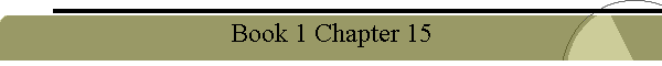 Book 1 Chapter 15