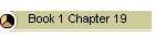 Book 1 Chapter 19