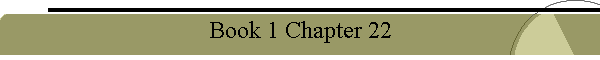 Book 1 Chapter 22