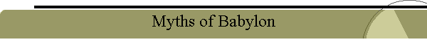 Myths of Babylon