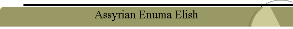 Assyrian Enuma Elish