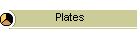 Plates