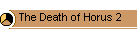 The Death of Horus 2