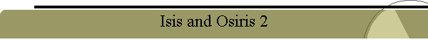 Isis and Osiris 2