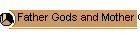 14, Father Gods and Mother Goddesses