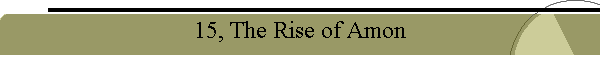 15, The Rise of Amon