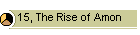 15, The Rise of Amon