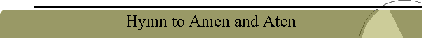 Hymn to Amen and Aten