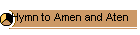 Hymn to Amen and Aten