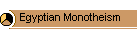 Egyptian Monotheism