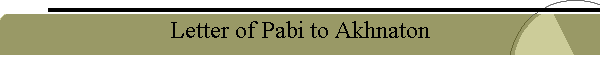 Letter of Pabi to Akhnaton