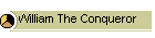 William The Conqueror