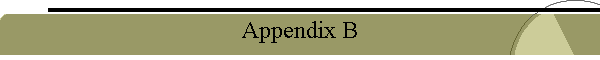 Appendix B