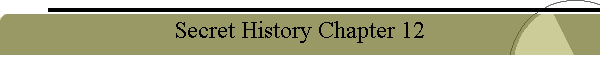 Secret History Chapter 12