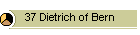 37 Dietrich of Bern