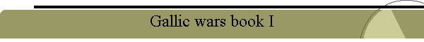 Gallic wars book I
