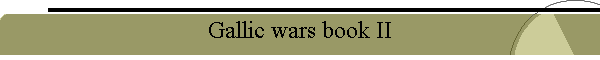 Gallic wars book II