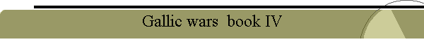 Gallic wars  book IV