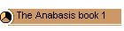 The Anabasis book 1
