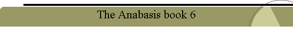 The Anabasis book 6