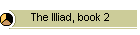 The Illiad, book 2