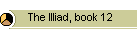The Illiad, book 12