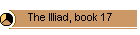The Illiad, book 17