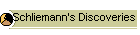 4 Schliemann's Discoveries