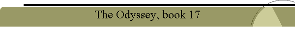 The Odyssey, book 17