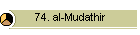 74. al-Mudathir
