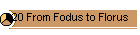 20 From Fodus to Florus