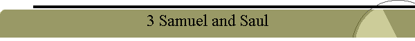 3 Samuel and Saul