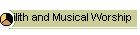 Lilith and Musical Worship