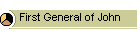 First General of John
