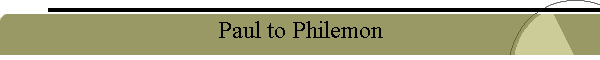 Paul to Philemon